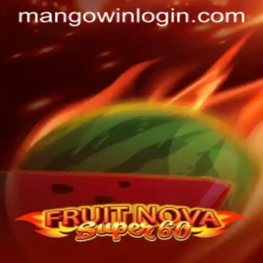 Unveiling FruitNovaSuper60: A Captivating Gaming Experience with MANGOwin